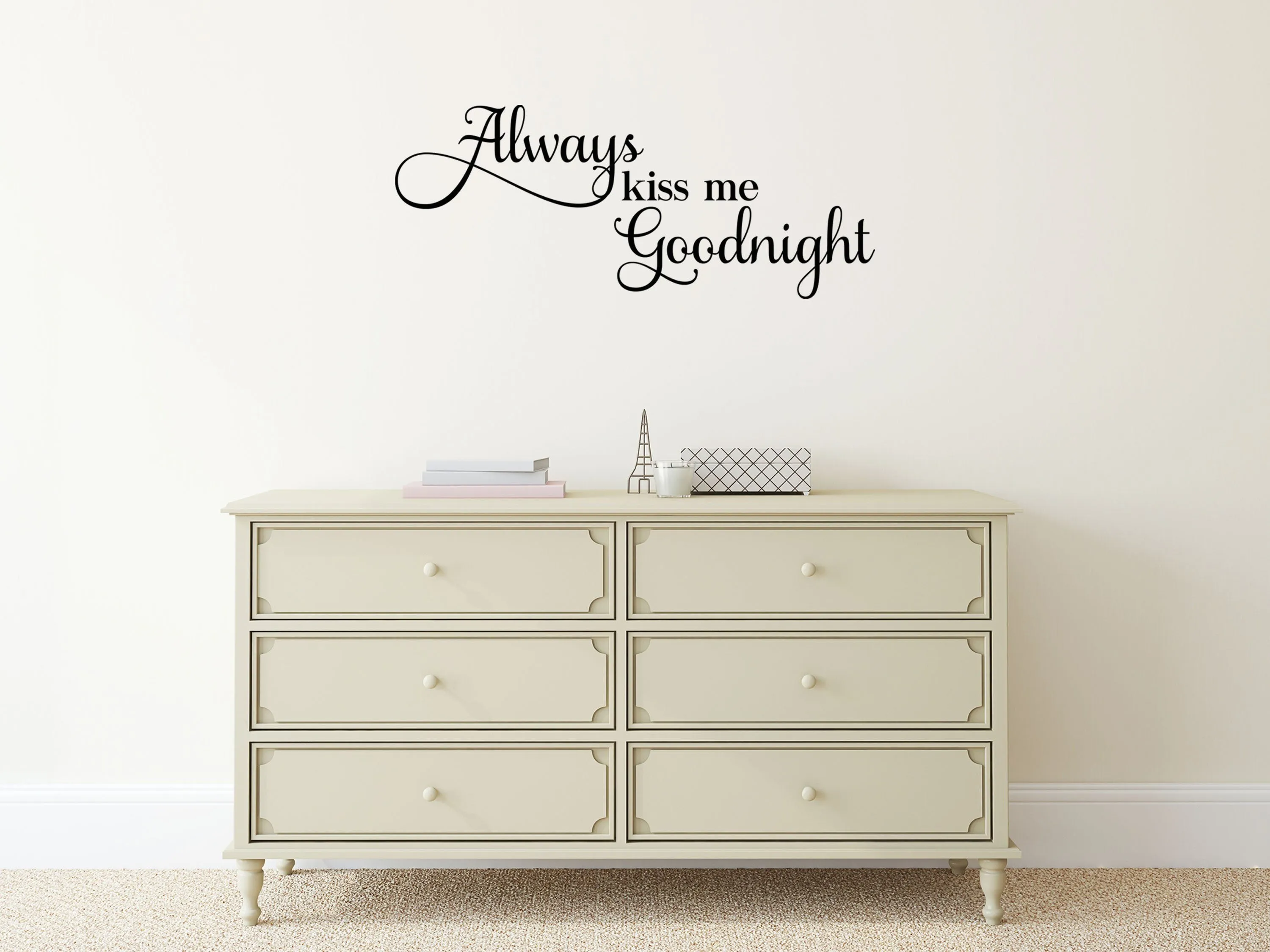 Always Kiss Me Goodnight Vinyl Wall Decal