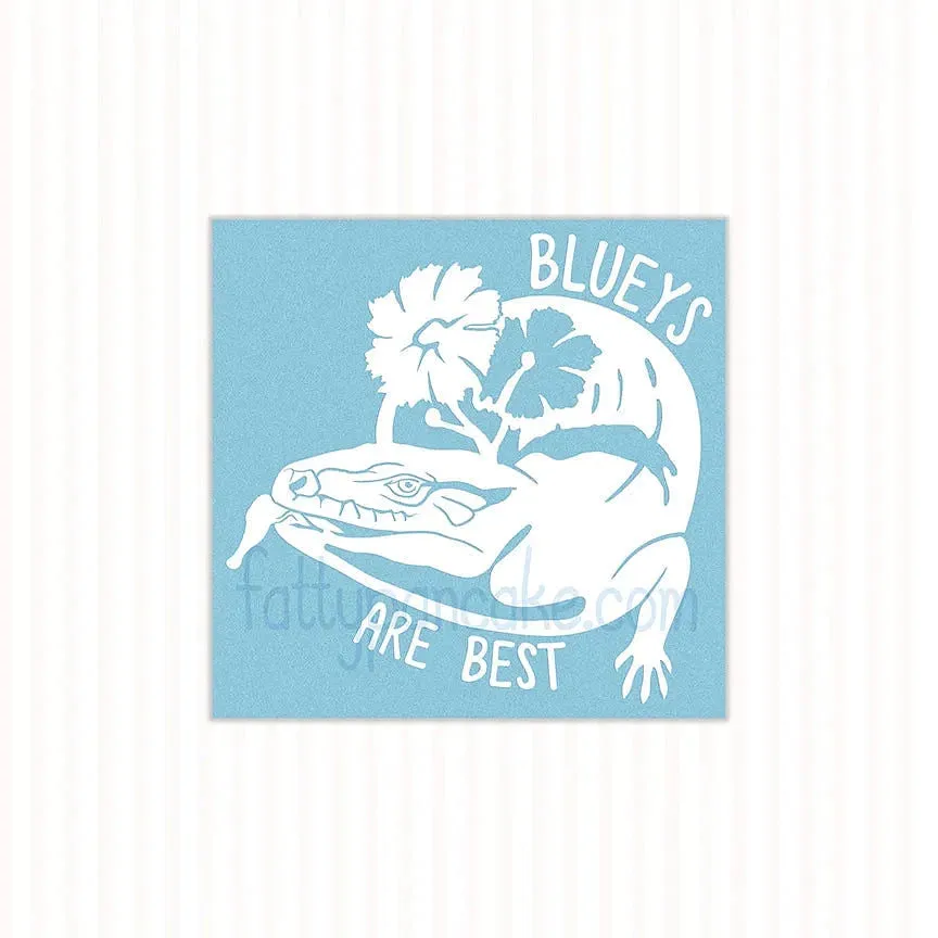 Blueys are Best, Waterproof Vinyl Decal, Cute Reptile Gift